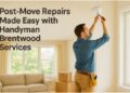 Post Move Fixes in Brentwood