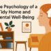 The Psychology Behind a Tidy Home